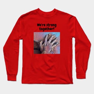 Strength is Unity (Autism Campaign) Long Sleeve T-Shirt